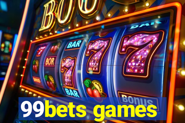 99bets games